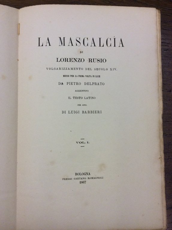 LA MASCALCIA. - Volgarizzamento del secolo XIV. Messo per la …