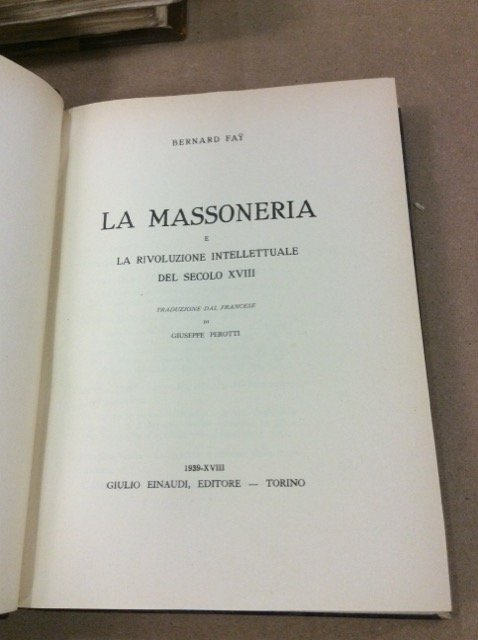 LA MASSONERIA E LA RIVOLUZIONE INTELLETTUALE DEL SECOLO XVIII. - …