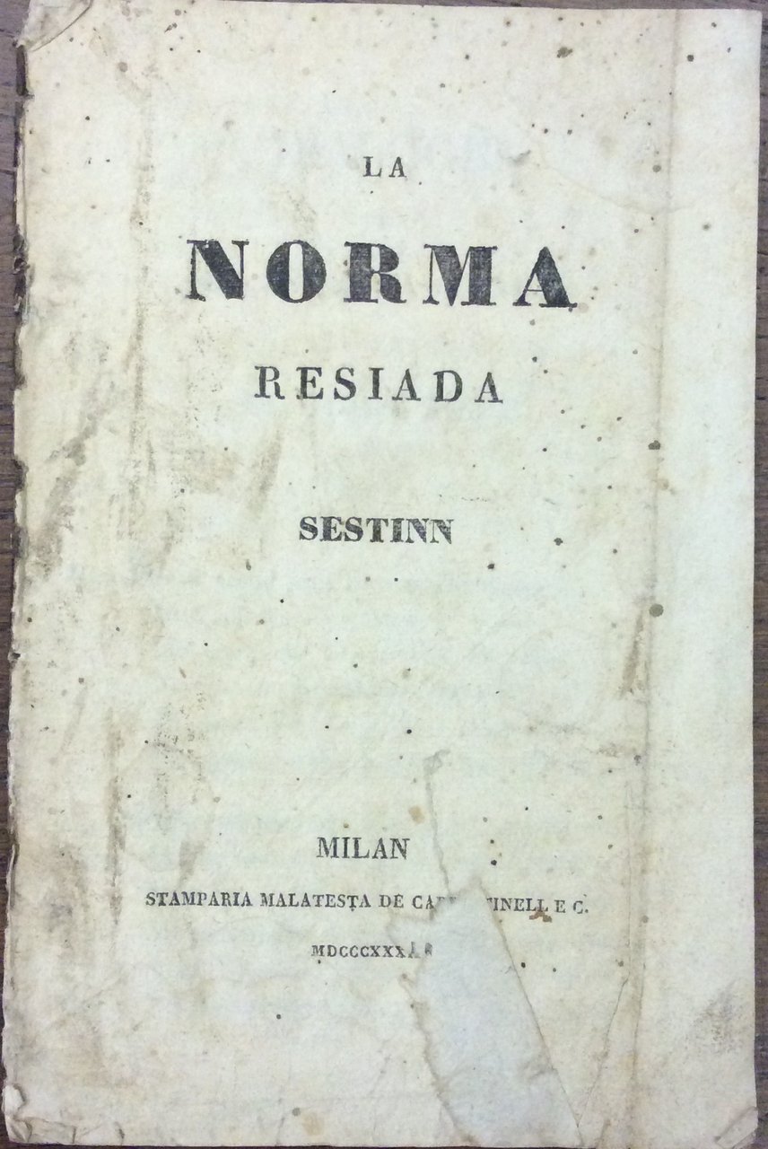 LA NORMA RESIADA. - Sestinn.