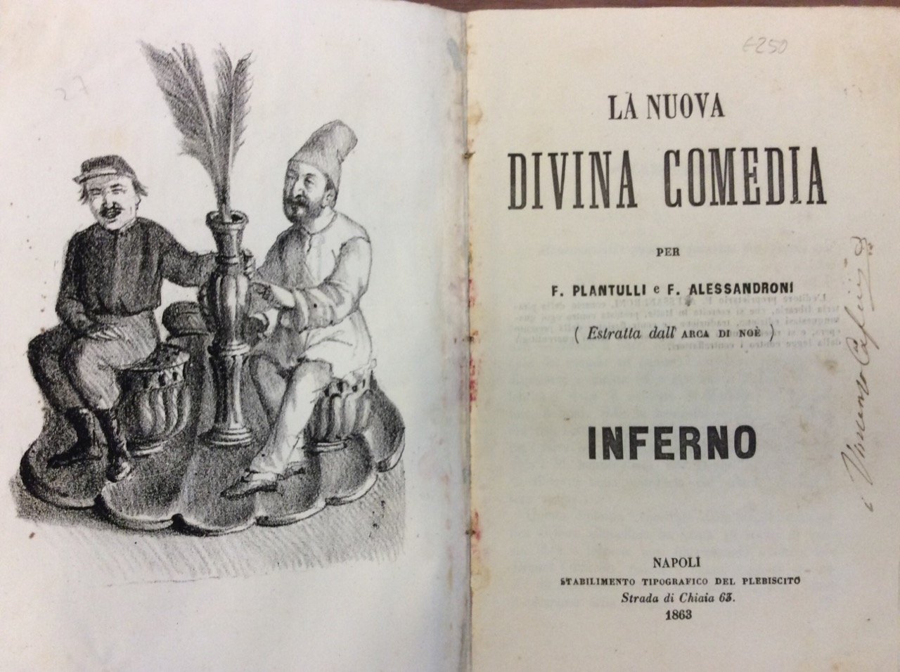 LA NUOVA DIVINA COMEDIA. - (Estratta dall'Arca di Noe'). Inferno.