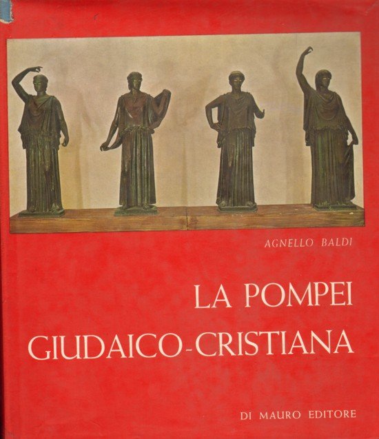 LA POMPEI GIUDAICO-CRISTIANA.