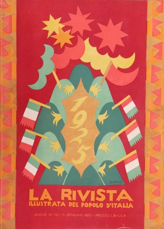 LA RIVISTA ILLUSTRATA DEL POPOLO D'ITALIA. - Fondatori Arnaldo Mussolini … | Immagine Gallery 1