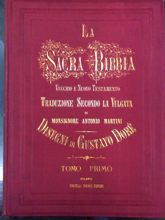 LA SACRA BIBBIA. - Vecchio e Nuovo Testamento. Traduzione secondo …