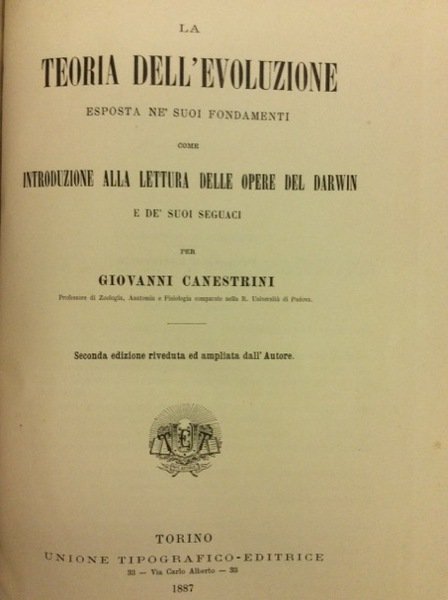LA TEORIA DELL'EVOLUZIONE. - Esposta ne' suoi fondamenti come introduzione …
