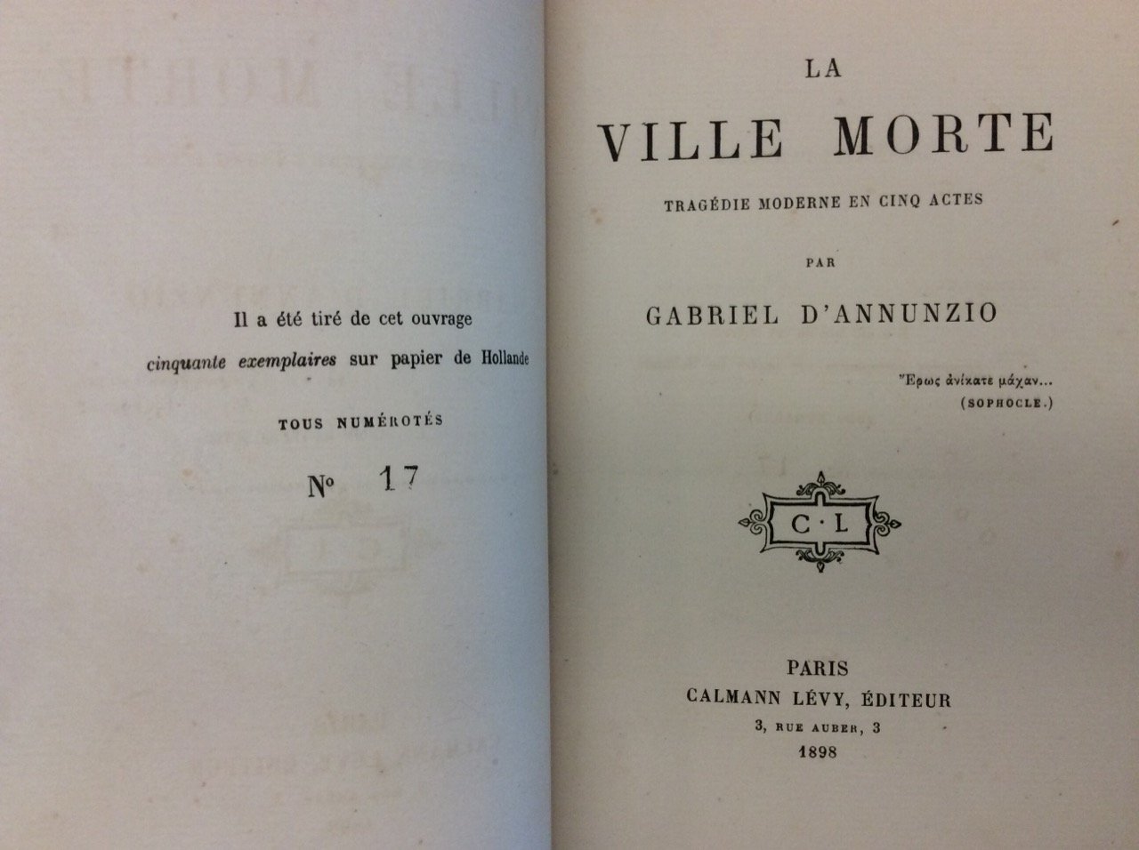 LA VILLE MORTE. - Tragédie moderne en cinq actes.
