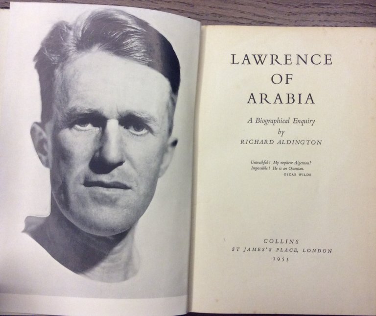 LAWRENCE OF ARABIA. - A biographical enquiry.