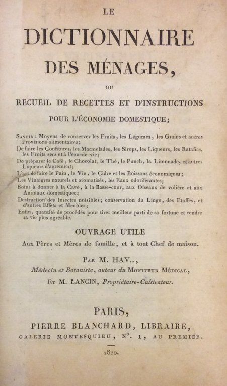LE DICTIONNAIRE DES MENAGES. - Ou recueil de recettes et …