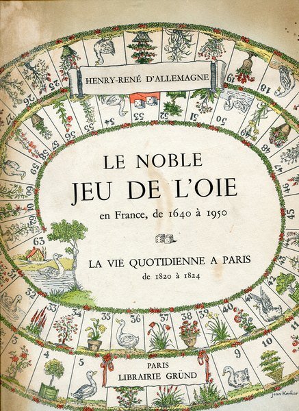 LE NOBLE JEU DE L'OIE EN FRANCE, DE 1640 A' …