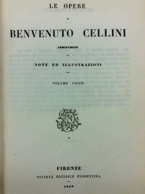 LE OPERE. - Arricchite di note ed illustrazioni. Volume unico.