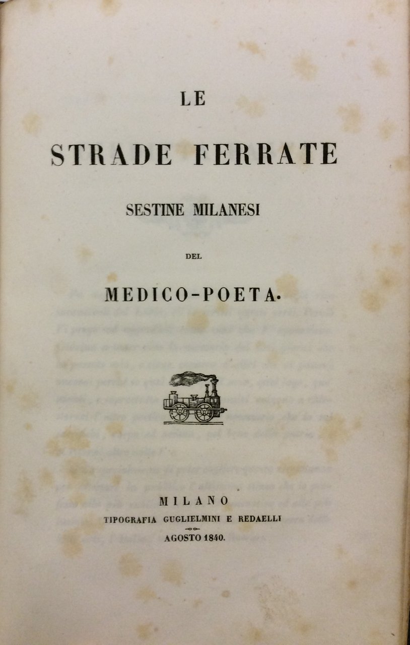 LE STRADE FERRATE. - Sestine milanesi del Medico-Poeta.