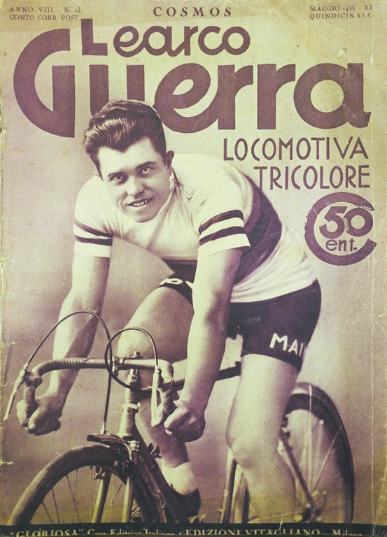 LEARCO GUERRA - LOCOMOTIVA TRICOLORE. - Cosmos, quindicinale.