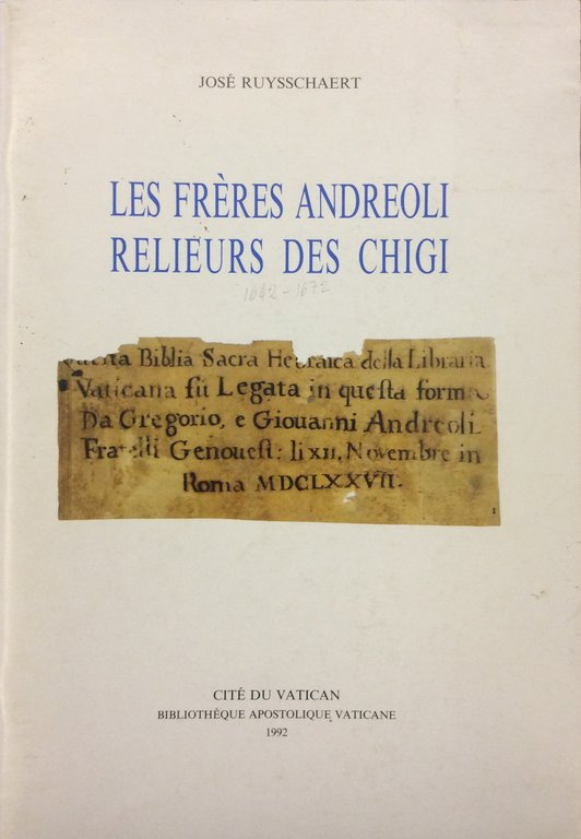 LES FRERES ANDREOLI RELIEURS DES CHIGI.