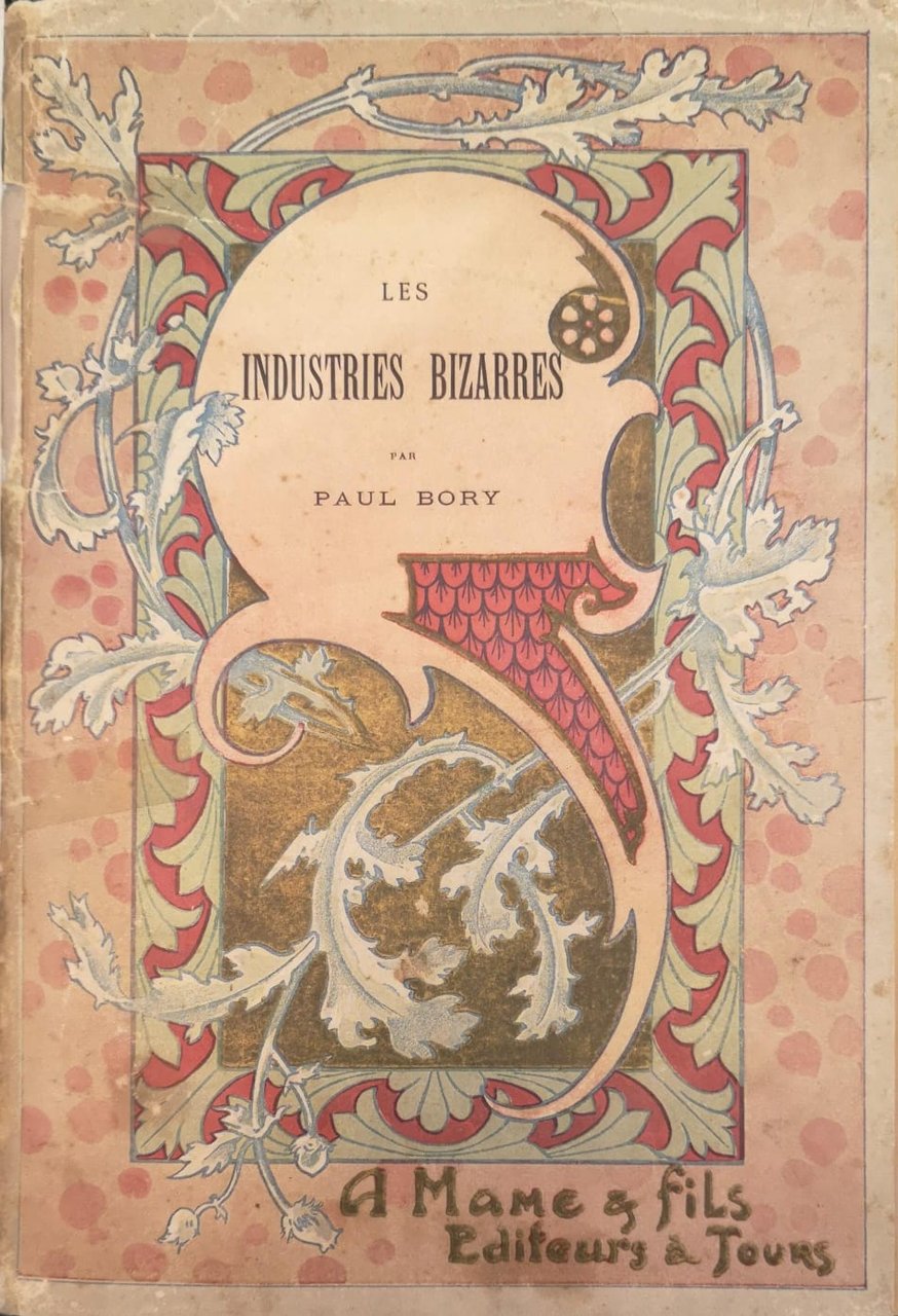 LES INDUSTRIES BIZARRES.