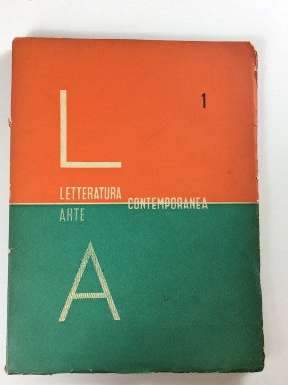 LETTERATURA - ARTE CONTEMPORANEA. - Rivista diretta da Alessandro Bonsanti.