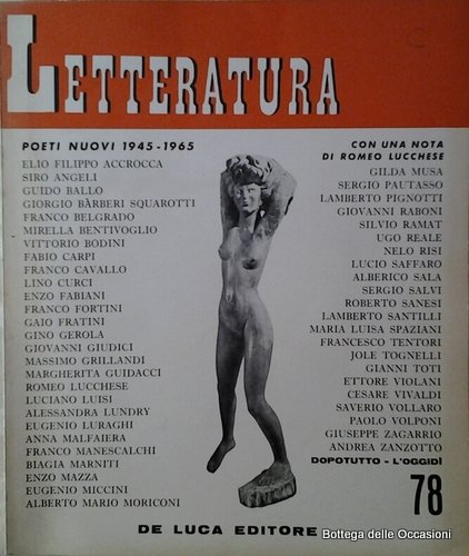 LETTERATURA. ANNATA 1965. N. 73, 74-75, 76-77, 78. - Rivista …