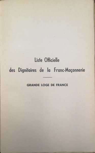 LISTE OFFICIELLE DES DIGNITAIRES DE LA FRANC-MAÇONNERIE (GRANDE LOGE DE … | Immagine Gallery 1