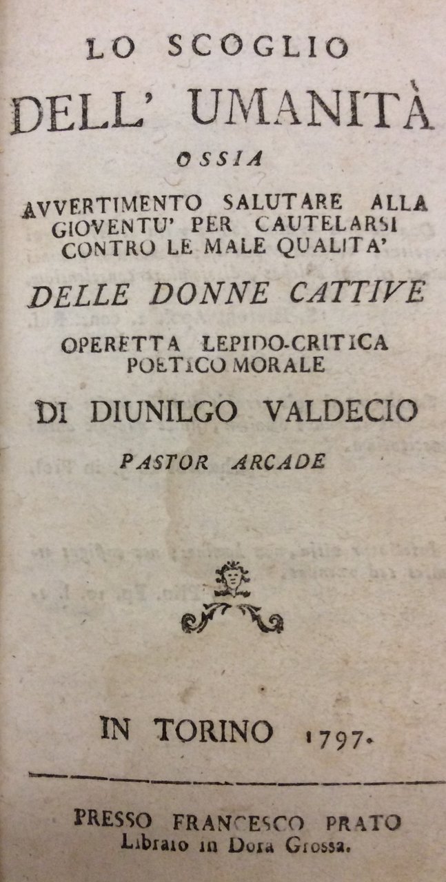 LO SCOGLIO DELL'UMANITA'. - Ossia avvertimento salutare alla gioventù per …