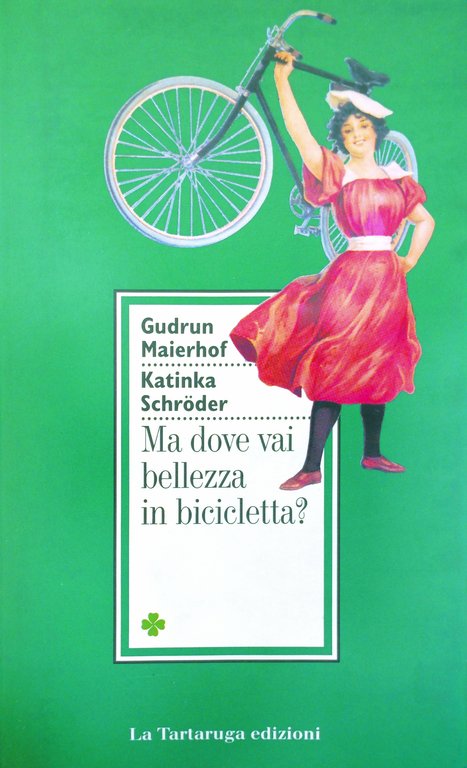 MA DOVE VAI BELLEZZA IN BICICLETTA? - Traduzione di Giulia …