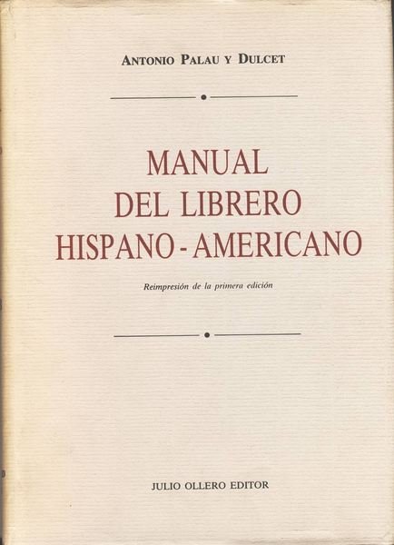 MANUAL DEL LIBRERO HISPANO-AMERICANO.