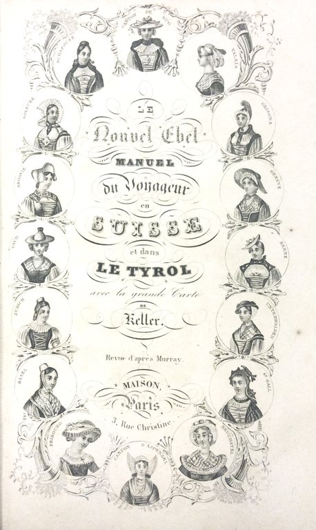 MANUEL DU VOYAGEUR EN SUISSE ET DANS LE TYROL. - …