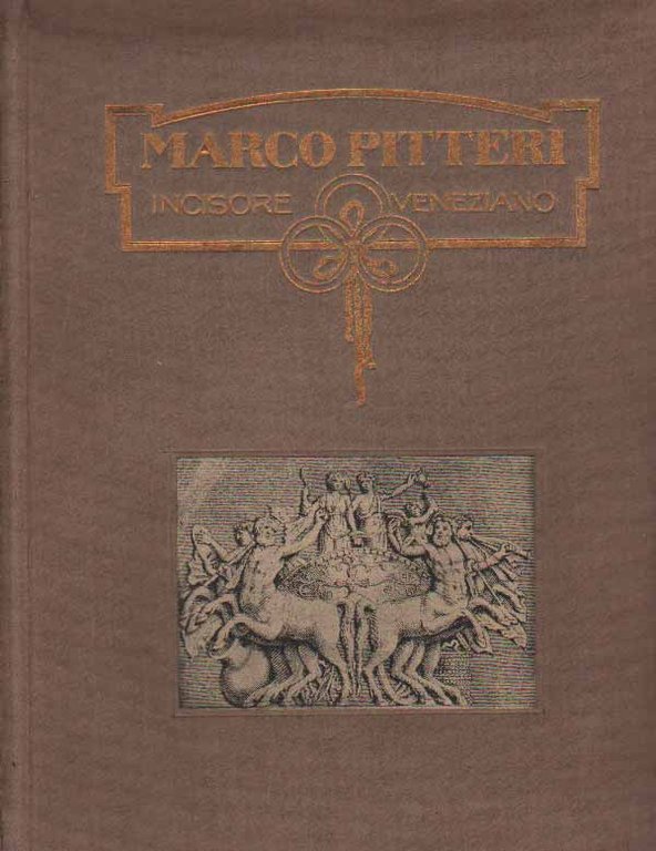 MARCO PITTERI. - Incisore veneziano.