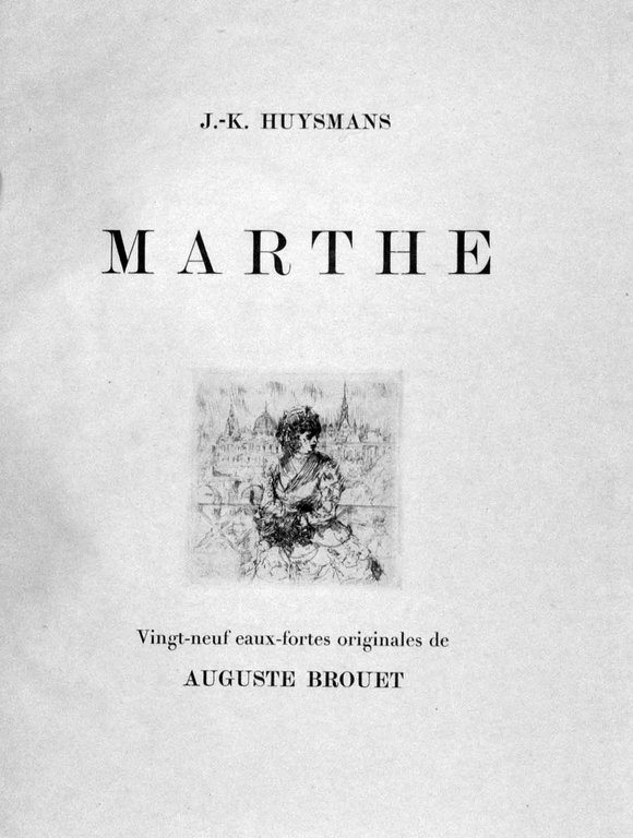 MARTHE. - Vingt-neuf eaux-fortes originales de Auguste Brouet.