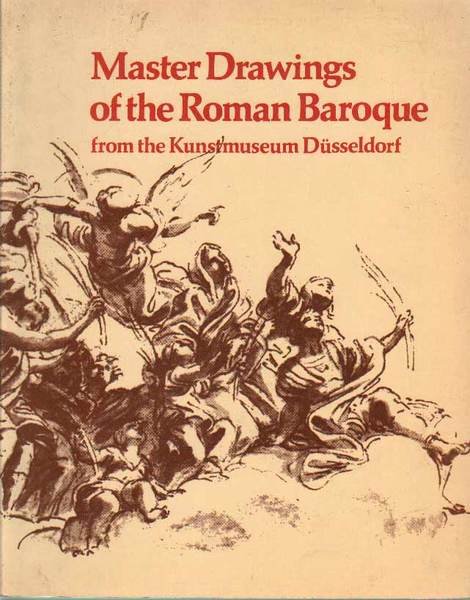 MASTER DRAWINGS OF THE ROMAN BAROQUE. - From the Kunstmuseum …