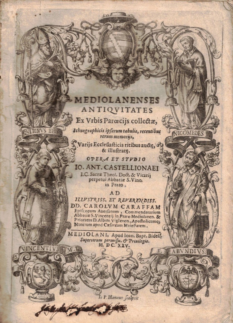 MEDIOLANENSES ANTIQUITATES EX URBIS PAROECIJS COLLECTAE. - Ichnographicis ipsarum tabulia, …