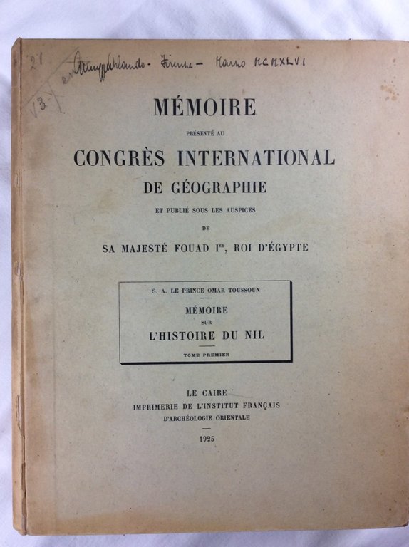 MEMOIRE SUR L'HISTOIRE DU NIL. - Mémoire présenté au Congrès …