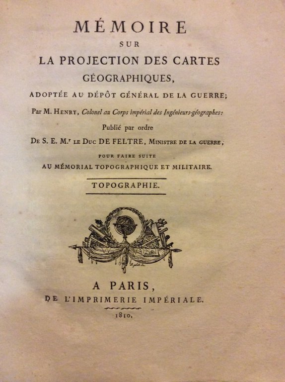 MEMOIRE SUR LA PROJECTION DES CARTES GEOGRAPHIQUES, ADOPTEE AU DEPOT …