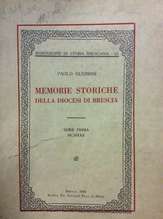 MEMORIE STORICHE DELLA DIOCESI DI BRESCIA. - Monografie di Storia …