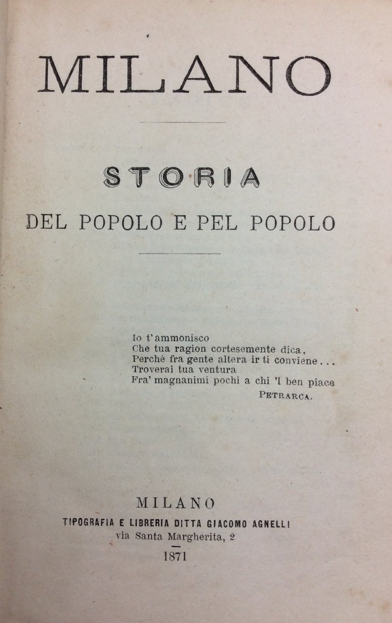 MILANO. STORIA DEL POPOLO E PEL POPOLO.