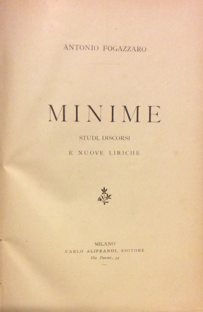 MINIME. - Studi, discorsi e nuove liriche.