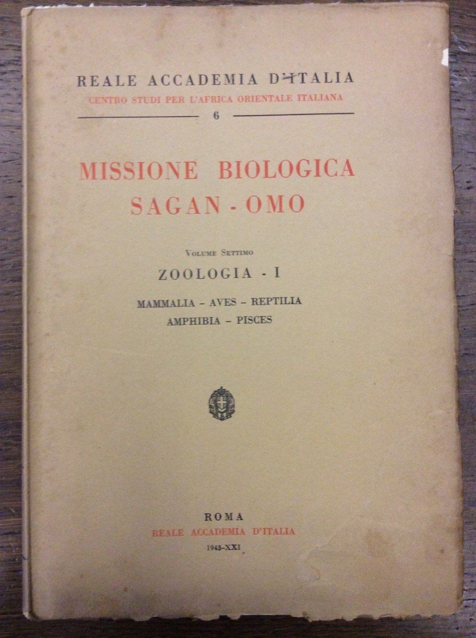 MISSIONE BIOLOGICA SAGAN - OMO. - Voll. VII: Zoologia - …