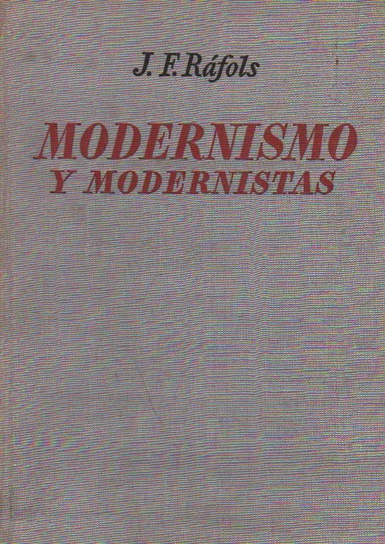 MODERNISMO Y MODERNISTAS.