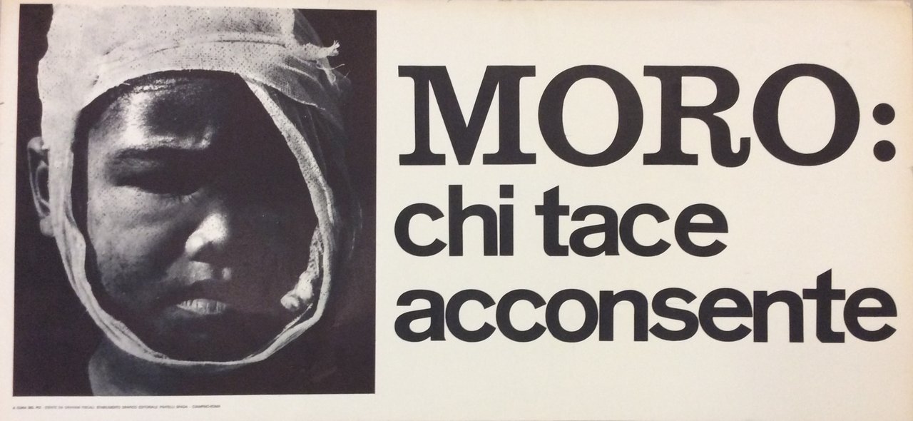 MORO: CHI TACE ACCONSENTE. - A cura del PCI.