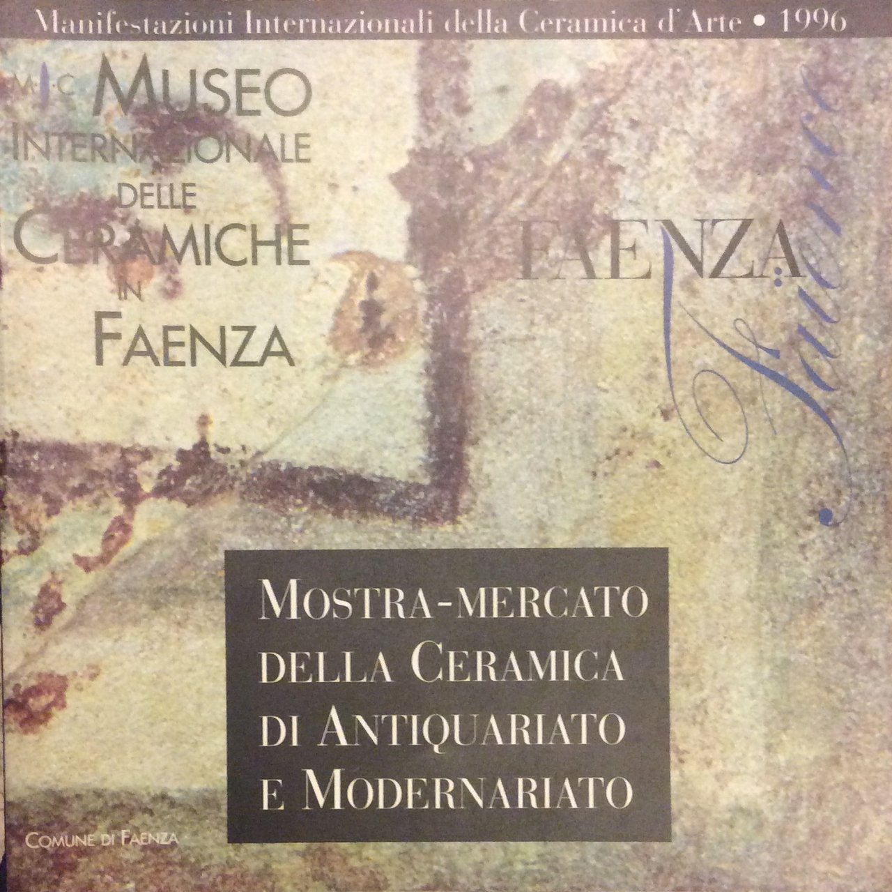 MOSTRA-MERCATO DELLA CERAMICA DI ANTIQUARIATO E MODERNARIATO. - 27 Settembre …
