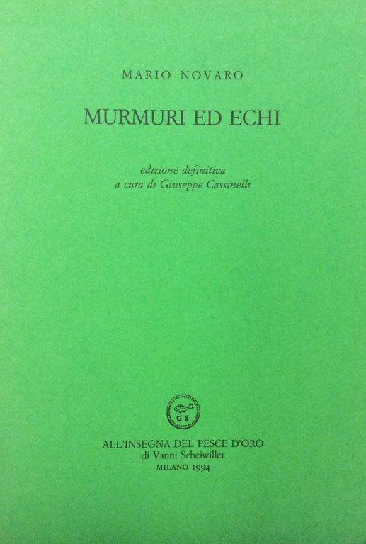 MURMURI ED ECHI. - Edizione definitiva a cura di Giuseppe …