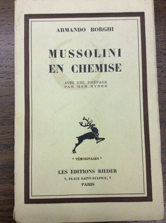 MUSSOLINI EN CHEMISE. - Préface de Han Ryner.