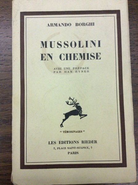 MUSSOLINI EN CHEMISE. - Préface de Han Ryner.
