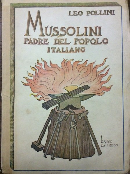 MUSSOLINI PADRE DEL POPOLO ITALIANO.