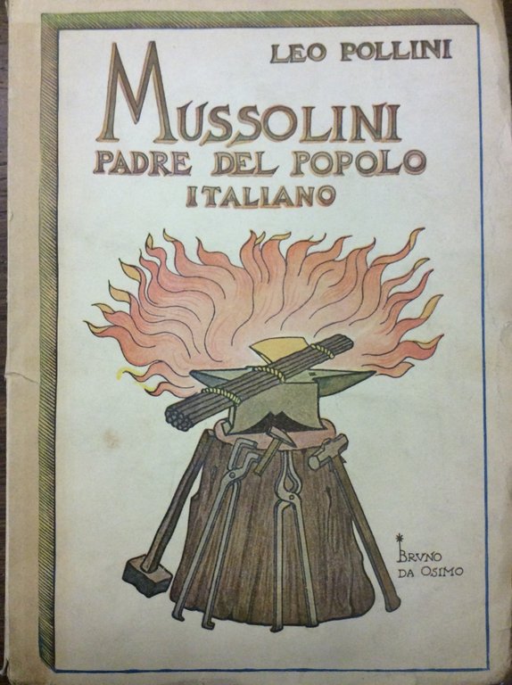 MUSSOLINI PADRE DEL POPOLO ITALIANO.