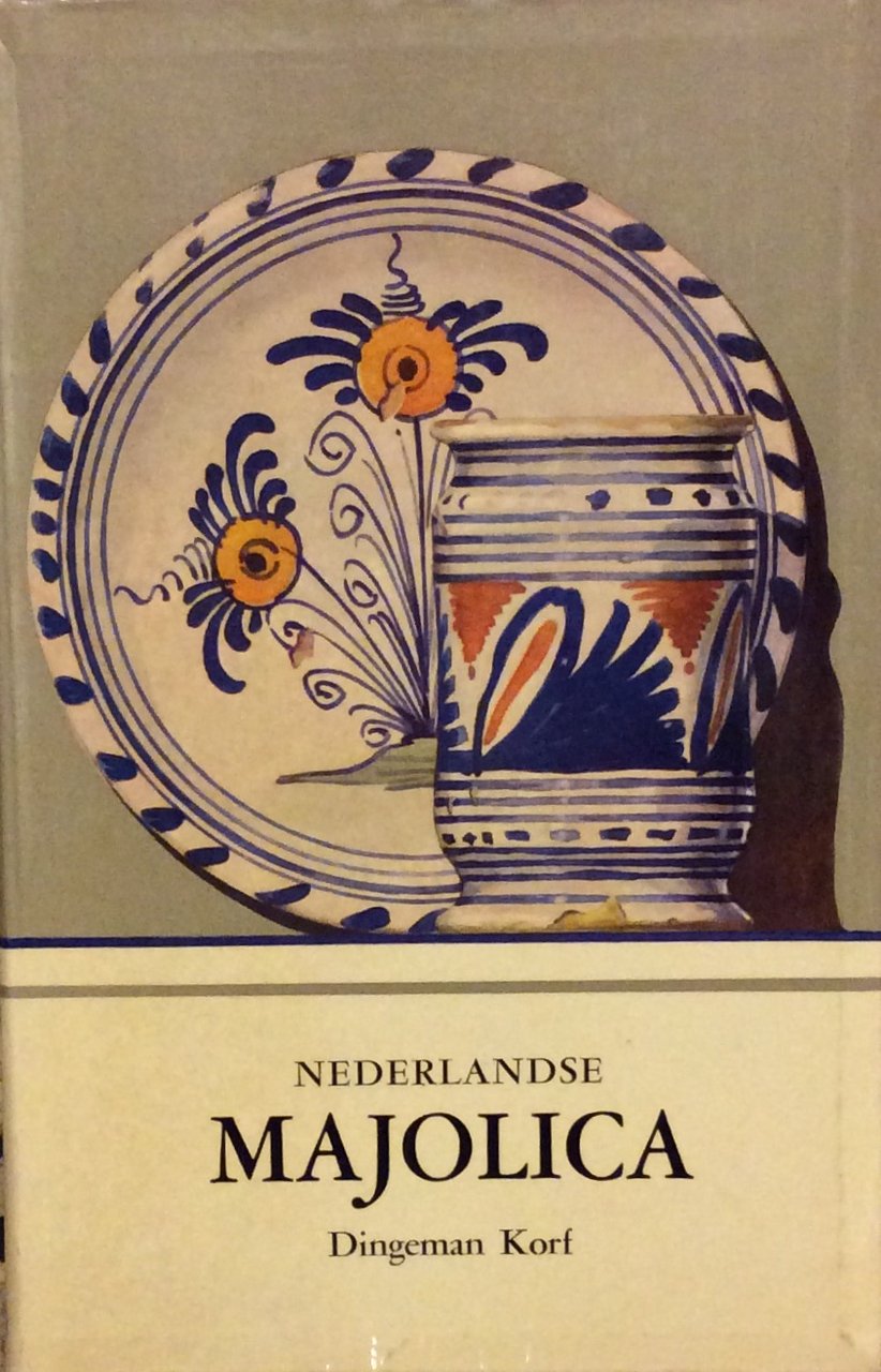 NEDERLANDSE MAJOLICA.