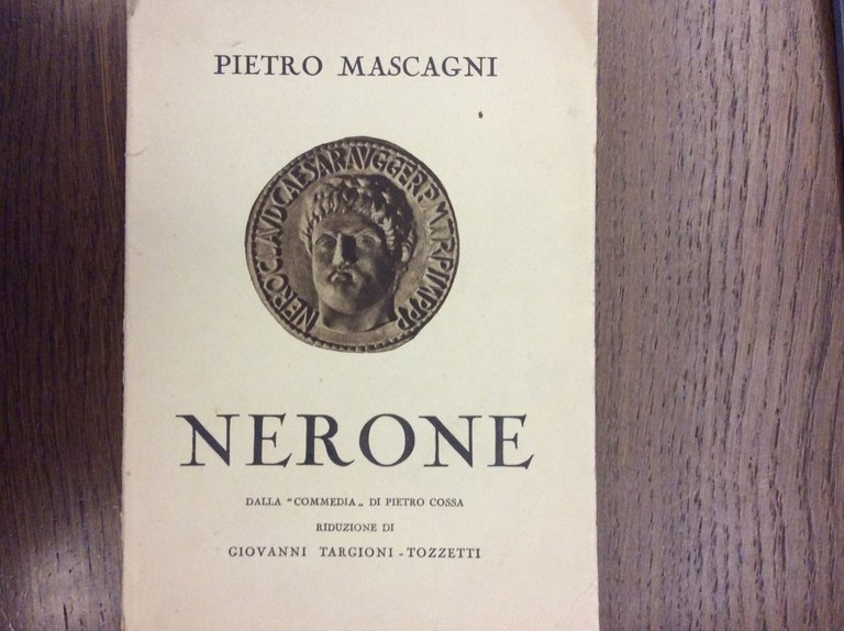 NERONE. - Dalla Commedia di Pietro Cossa. Musica di Pietro …