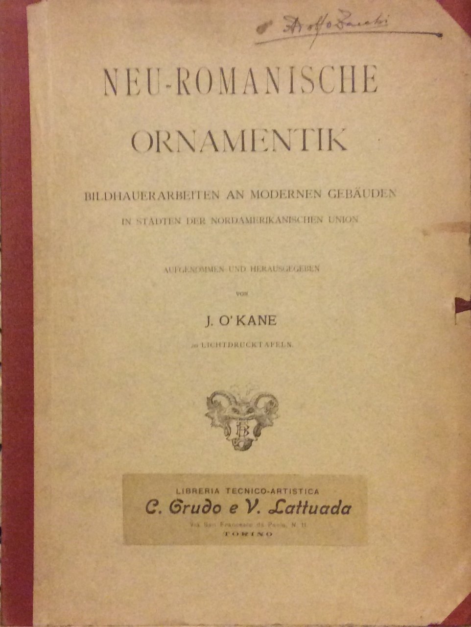 NEU-ROMANISCHE ORNAMENTIK. - Bildhauerarbeiten an modernen Gebäuden in Städten der …