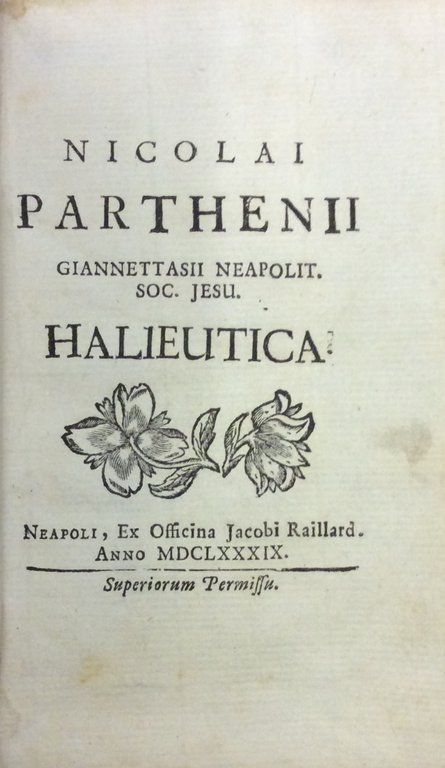 NICOLAI PARTHENII GIANNETTASII NEAPOLIT. SOC. JESU HALIEUTICA.