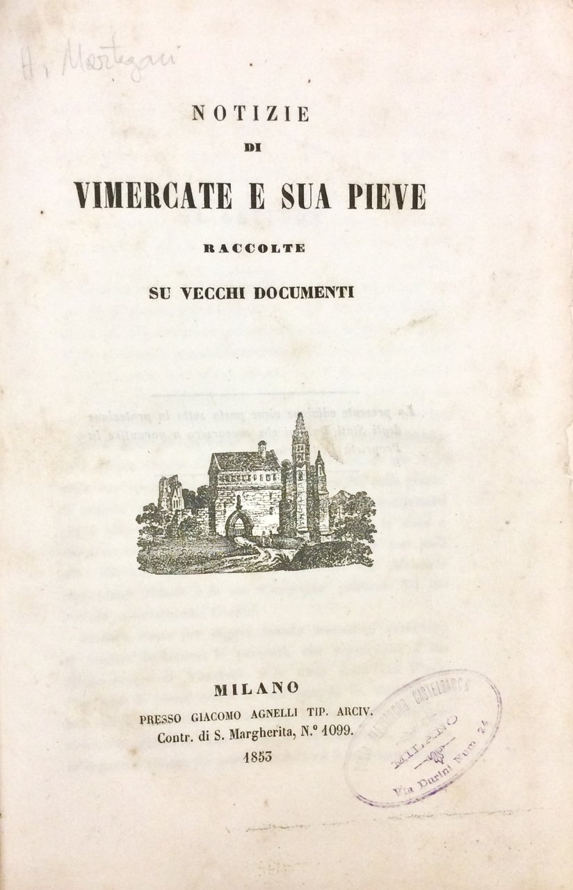 NOTIZIE DI VIMERCATE E SUA PIEVE. - Raccolte su vecchi …
