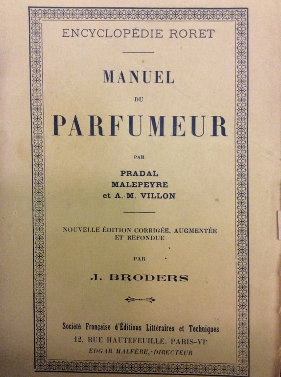 NOUVEAU MANUEL COMPLET DU PARFUMEUR. - Nouvelle édition corrigée, augmentée …