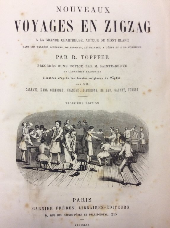 NOUVEAUX VOYAGES EN ZIGZAG. - Précédés d'une notice par Sainte-Beuve. …