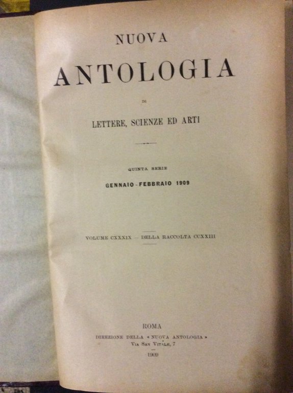 NUOVA ANTOLOGIA DI LETTERE SCIENZE ED ARTI. - Quinta serie.